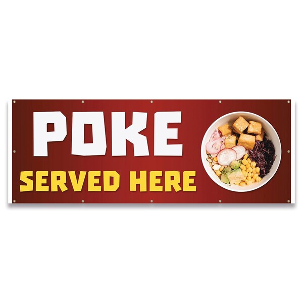 Poke Served Here Banner Concession Stand Food Truck Single Sided